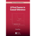 A First Course in Causal Inference
