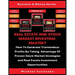 Real Estate And Stock Market Investing Mastery (3 Books In 1): How To Generate Tremendous Profits By Taking Advantage Of Proven Stock Market Strategie