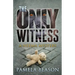 The Only Witness: A Neema Mystery