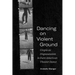 Dancing on Violent Ground: Utopia as Dispossession in Euro-American Theater Dance
