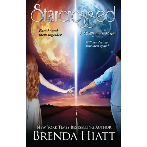 Starcrossed: A Starstruck Novel