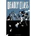 Deadly Class Volume 11: A Fond Farewell