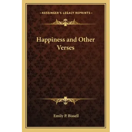 Happiness and Other Verses