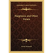 Happiness and Other Verses