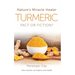 Turmeric: Nature's Miracle Healer: Fact or Fiction