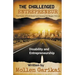 The Challenged Entrepreneur