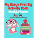 My Baby's First Big Activity Book: Math & Phonics: Supplementary work in for Preschool and Kindergarten