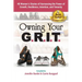 Owning Your G.R.I.T.