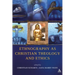 Ethnography as Christian Theology and Ethics