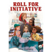 Roll for Initiative