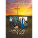An American Life with I Am