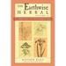 The Earthwise Herbal, Volume II: A Complete Guide to New World Medicinal Plants