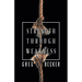 Strength Through Weakness