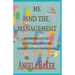 Me and the Management: An Autobiographical Look at Life's Serendipitous and Synchronistic Journey Accompanied by a Plethora of Other-Worldly Helpers