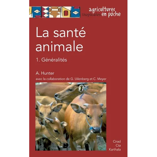 La santé animale: 1. généralités
