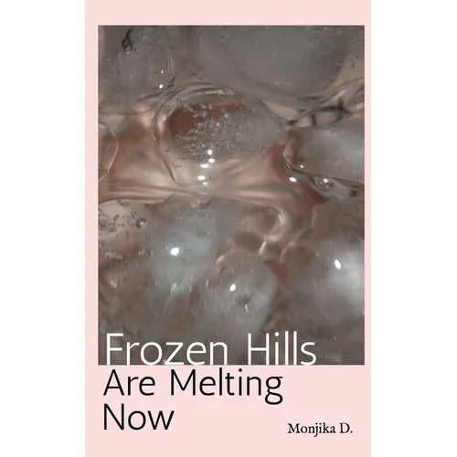 Frozen Hills Are Melting Now