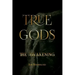 True Gods: The Awakening