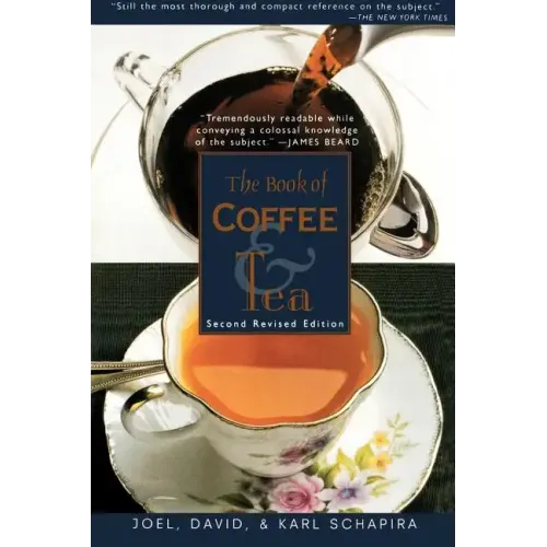 The Book of Coffee and Tea: Second Revised Edition