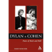 Dylan and Cohen: Poets of Rock and Roll