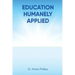 Education Humanely Applied