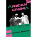 African Cinema: Politics & Culture