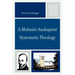A Molinist-Anabaptist Systematic Theology