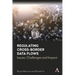 Regulating Cross-Border Data Flows: Issues, Challenges and Impact