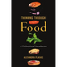 Thinking Through Food: A Philosophical Introduction