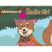 Adventures of Sadie Girl: The Magic of Hearts