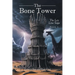 The Bone Tower: The Ley Line Saga BOOK 1