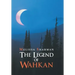 The Legend of Wahkan