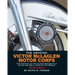 The Amazing Victor McLaglen Motor Corps: The History of the Oldest Motorcycle Stunt and Drill Team in the World