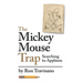 The Mickey Mouse Trap: Searching For Applause