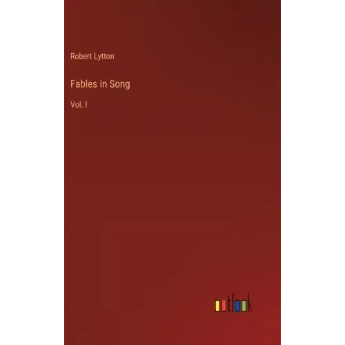 Fables in Song: Vol. I
