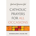 Good and Generous God: Catholic Prayers for All Occasions