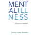 Mental Illness: The Silent Pandemic