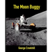The Moon Buggy: Lunar Roving Vehicle