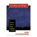Living with Hope: A Scientist Looks at Advent, Christmas, and Epiphany