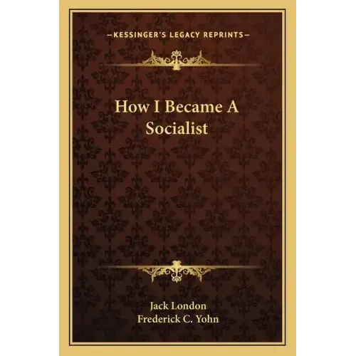 How I Became a Socialist