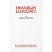 Mountain Language - A Play