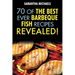 Barbecue Recipes: 70 of the Best Ever Barbecue Fish Recipes...Revealed!