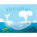 Breathe