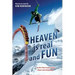 HEAVEN IS real and FUN
