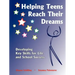 Helping Teens Reach Their Dreams