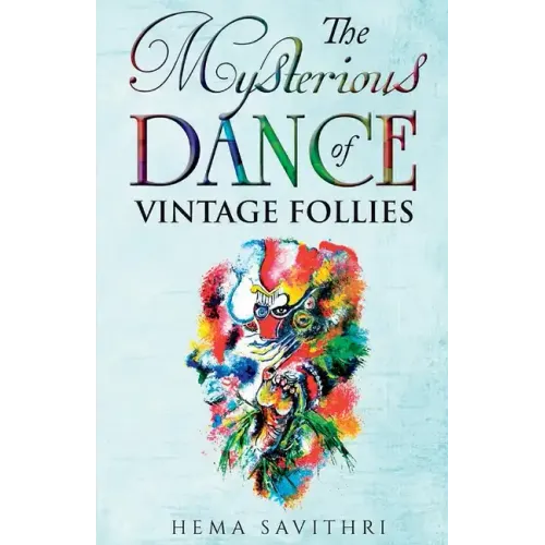 The Mysterious Dance of Vintage Follies