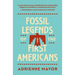Fossil Legends of the First Americans