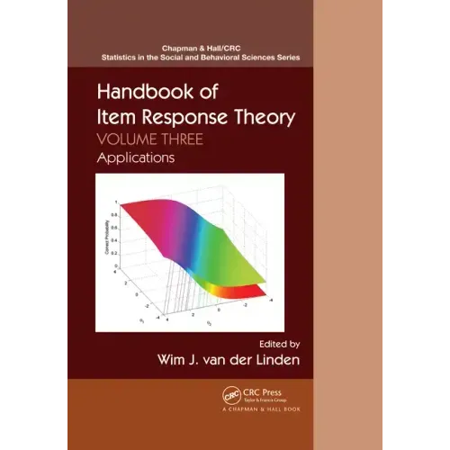 Handbook of Item Response Theory: Volume 3: Applications