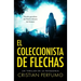 El coleccionista de flechas
