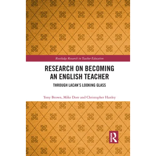 Research on Becoming an English Teacher: Through Lacan's Looking Glass
