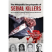 The Ultimate Guide to Serial Killers: An A-Z Guide to History's Most Heinous Murderers